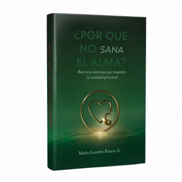Portada del libro ¿Por qué no sana el alma? por María Lourdes Palacio